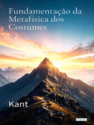 cover image of Fundamentação da Metafísica dos Costumes--Kant